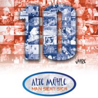 10 Jahre Alte Mühle