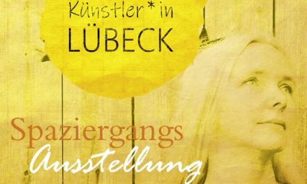 „Künstler in Lübeck“ AUSSTELLUNG