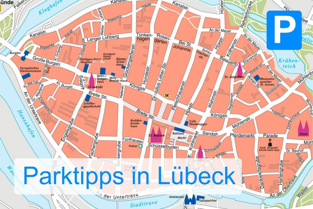 Parken In Lübeck Geheimtipps Parken in Lübeck. Parktipps für Lübeck-Besucher. Parkplatz - Parkhaus